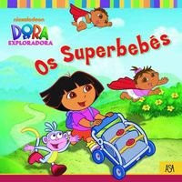 Dora - Os Superbebés (Portuguese Edition)