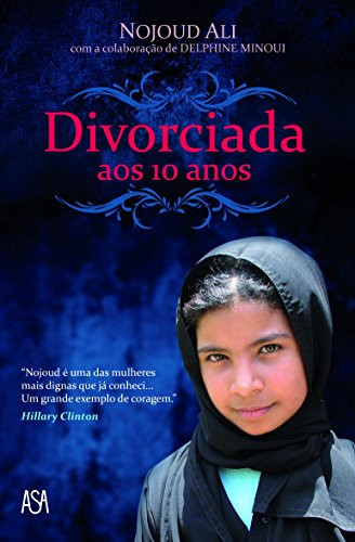 Divorciada aos 10 Anos (Portuguese Edition)