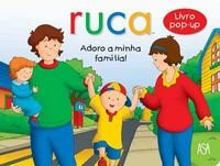 Ruca - Adoro a Minha Família (Portuguese Edition)