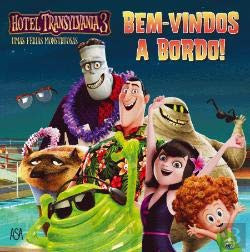Hotel Transylvania 3 - Bem-Vindos a Bordo! (Portuguese Edition)