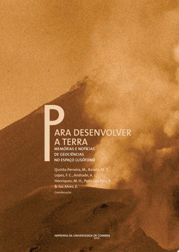 Para desenvolver a Terra: memórias e notícias de geociências no espaço lusófono