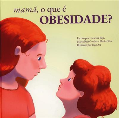 Mamã, o que é obesidade?
