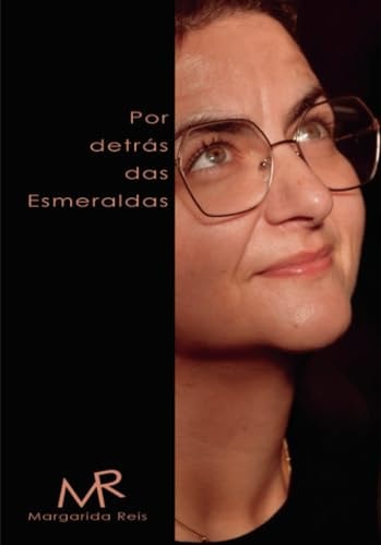 Por Detrás das Esmeraldas (Portuguese Edition)