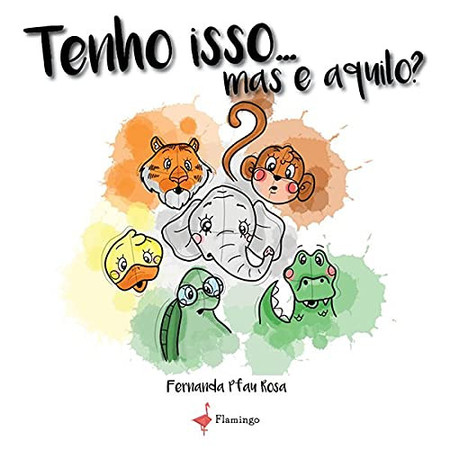 Tenho isso... mas e aquilo? (Portuguese Edition)