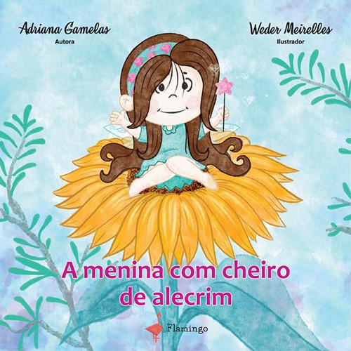 A MENINA COM CHEIRO DE ALECRIM (Portuguese Edition)