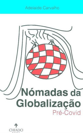 Nómadas da globalização pré-COVID