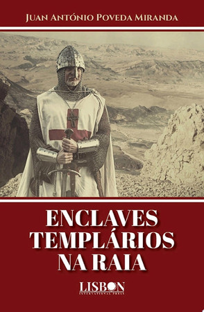 ENCLAVES TEMPLÁRIOS NA RAIA