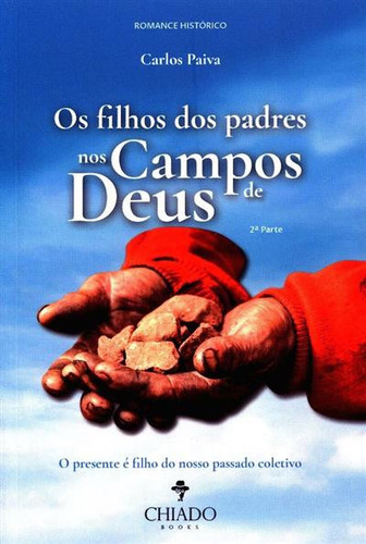 Os filhos dos padres nos campos de Deus