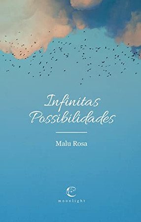 Infinitas Possibilidades (Portuguese Edition)
