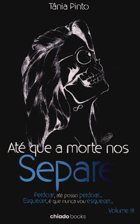 Até que a morte nos separe. Vol. 3