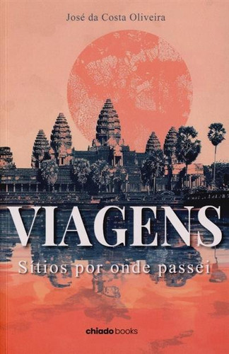 Viagens: sítios por onde passei