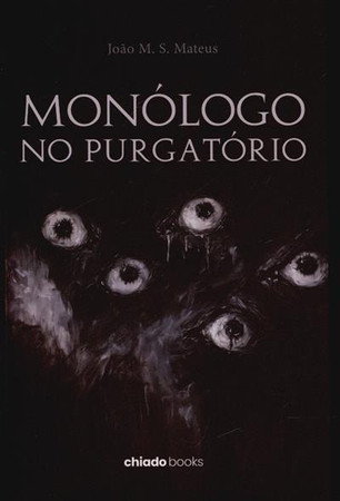 Monólogo no purgatório: um caminho sem retorno