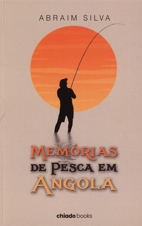 Memórias de pesca em Angola
