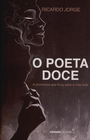 O poeta doce: a promessa que ficou para a vida toda