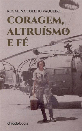 Coragem, altruísmos e fé