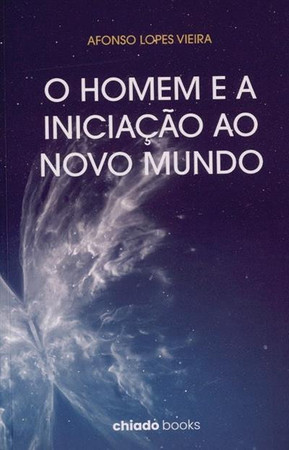 O homem e a iniciação ao novo mundo
