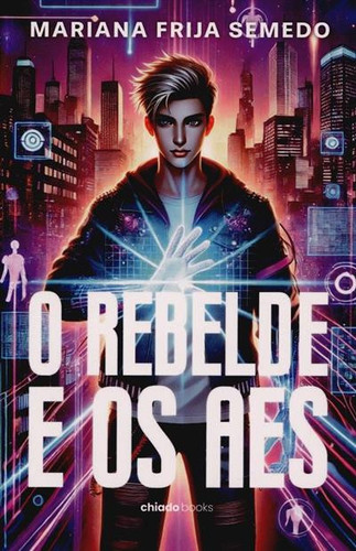 O rebelde e os AES
