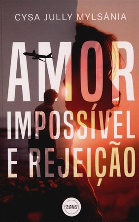 Amor impossível e rejeição