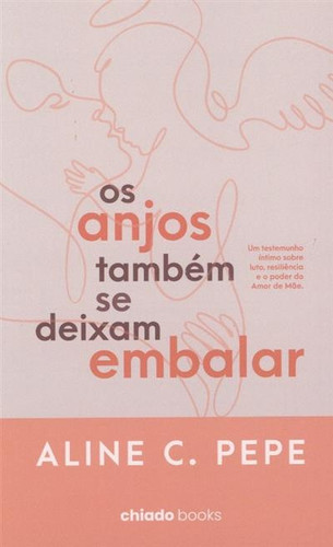 Os anjos também se deixam embalar: a trajetória de uma mãe diante da perda gestacional