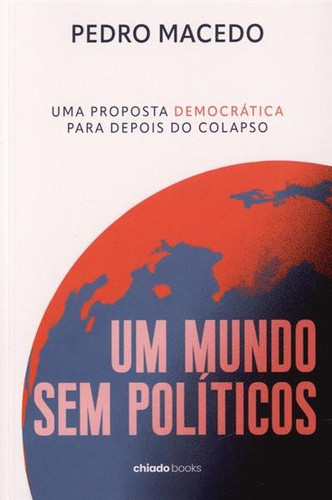 Um mundo sem políticos