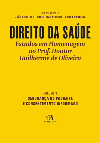Direito da Saúde III - Segurança do paciente e consentimento informado