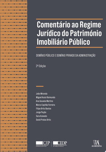 Comentário ao Regime Jurídico do Património Imobiliário Público - 2a Edição