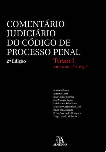 Comentário Judiciário do Código de Processo Penal - Artigos 1.o a 123.o - Tomo I - 2a Edição