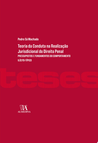 Teoria da Conduta na Realização Jurisdicional do Direito Penal