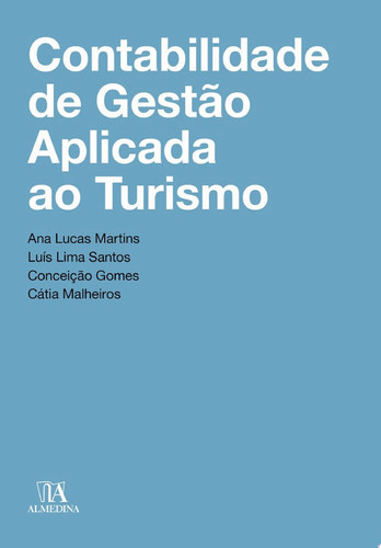 Contabilidade de Gestão Aplicada ao Turismo