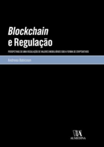 BLOCKCHAIN E REGULAÇÃO