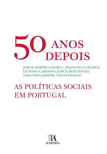 50 Anos Depois - As Políticas Sociais em Portugal