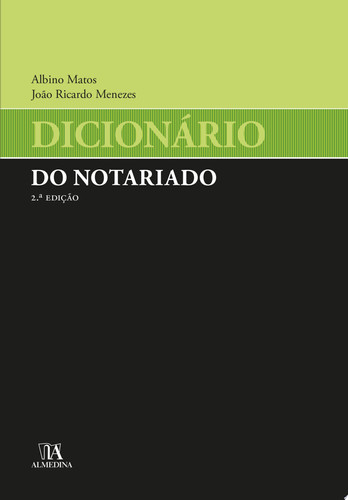 Dicionário do Notariado - 2a Edição