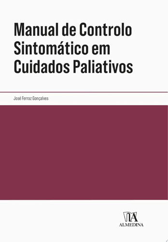 Manual de Controlo Sintomático em Cuidados Paliativos