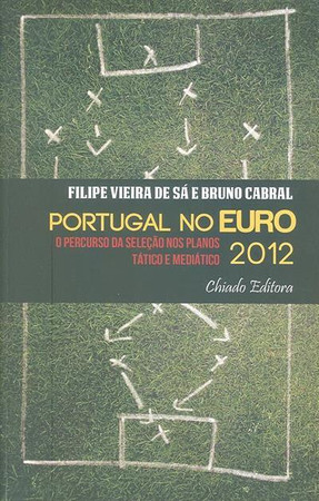 Portugal no Euro 2012: o percurso da seleção nos planos tático e mediático