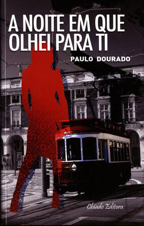 A noite em que olhei para ti