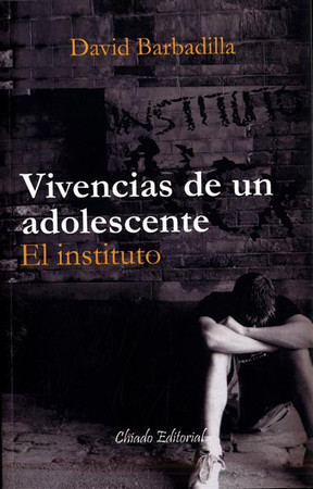 Vivencias de un adolescente: el Instituto