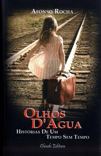Olhos d'Água: histórias de um tempo sem tempo