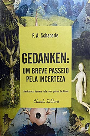 Gedanken: Um Breve Passeio pela Incerteza (Portuguese Edition)