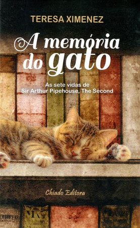 A memória do gato: as sete vidas de Sir Arthur Pipehouse, the second