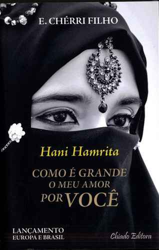 Hani Hamrita: como é grande o meu amor por você