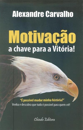 Motivação: a chave para a vitória!