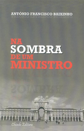 Na sombra de um ministro