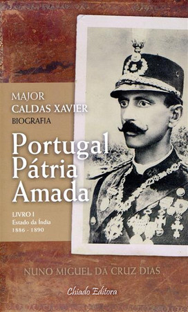 Major Caldas Xavier, biografia: estado da Índia, 1886-1890