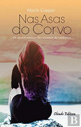 Nas Asas do Corvo (Portuguese Edition)