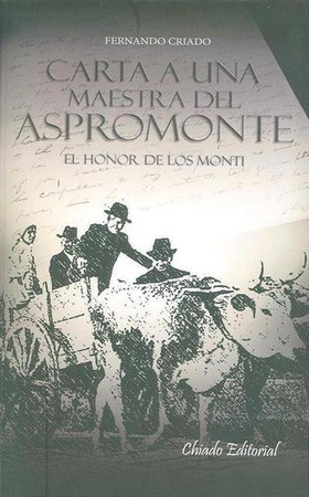 Carta a una maestra del aspromonte: el honor de los Monti