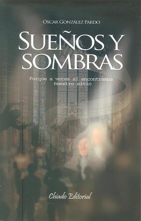 Sueños y sombras