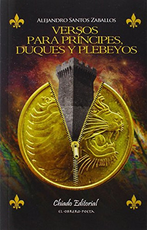 Versos para príncipes, duques y plebeyos (Placeres poéticos) (Spanish Edition)