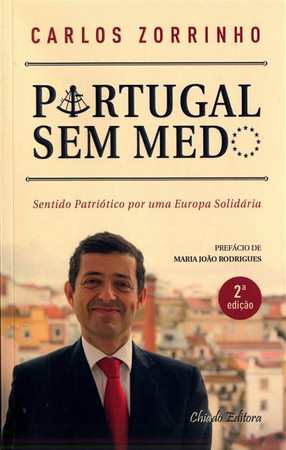 Portugal sem medo: sentido patriótico por uma Europa solidária