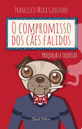O Compromisso dos Cães Falidos