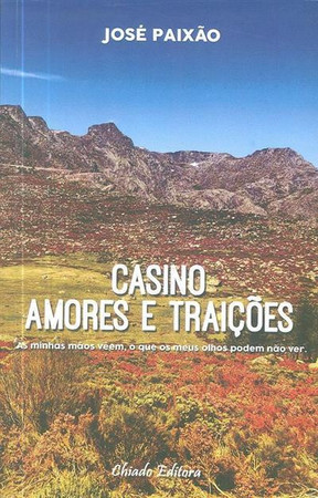 Casino, amores e traições